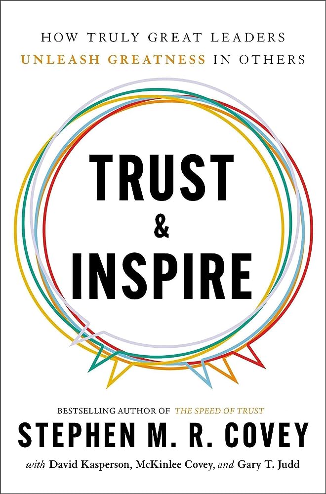 Trust & Inspired by Stephen M.R. Covey Trust & Inspired by Stephen M.R. Covey