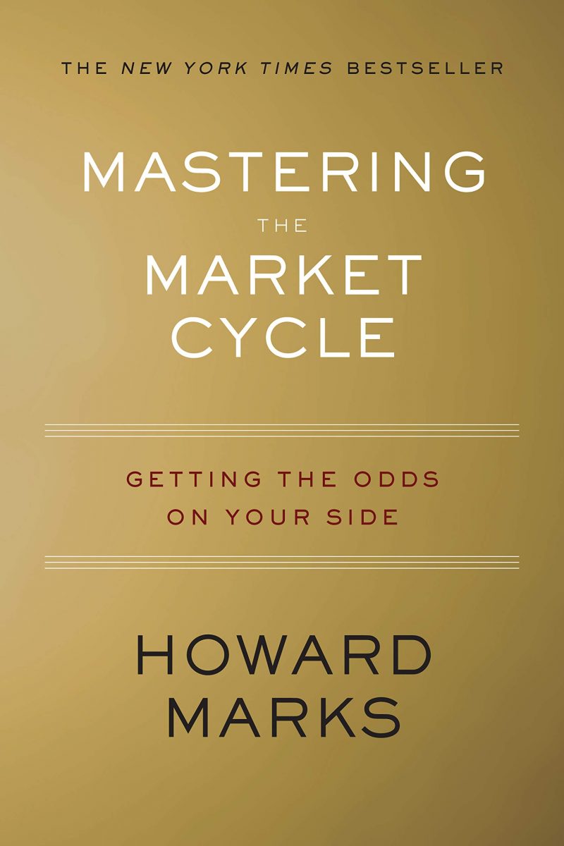 Mastering the Market Cycle by Howard Marks Mastering the Market Cycle by Howard Marks