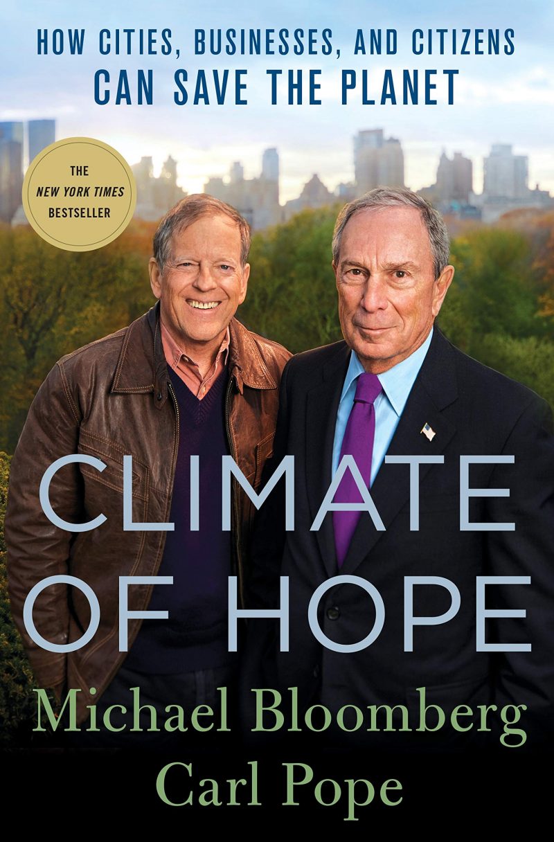 Climate of Hope by Michael Bloomberg, Carl Pope Climate of Hope by Michael Bloomberg, Carl Pope
