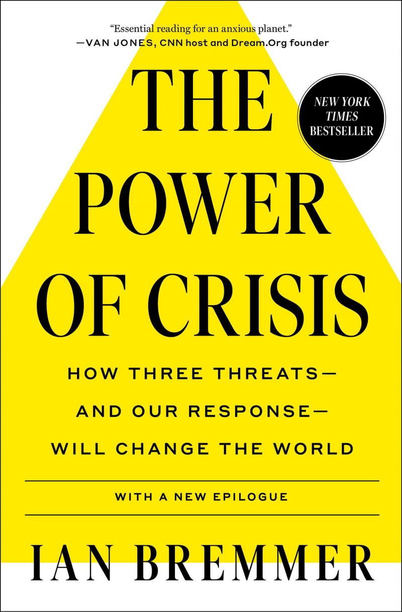 The Power of Crisis by Ian Bremmer The Power of Crisis by Ian Bremmer